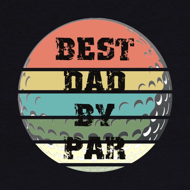 Best Dad By Par by NI78